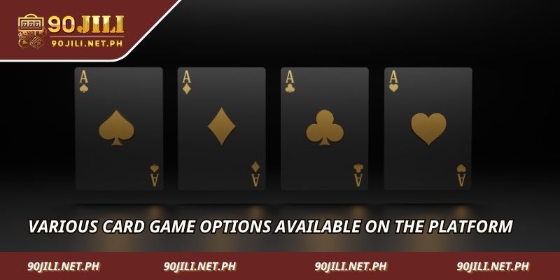 Various card game options available on the platform