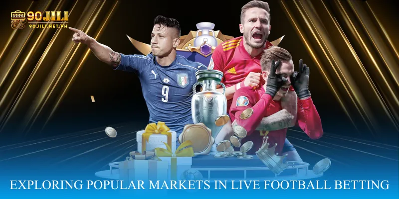 Exploring Popular Markets in Live Football Betting