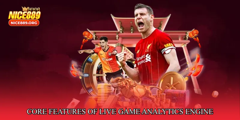 Core Features of Live Game Analytics Engine