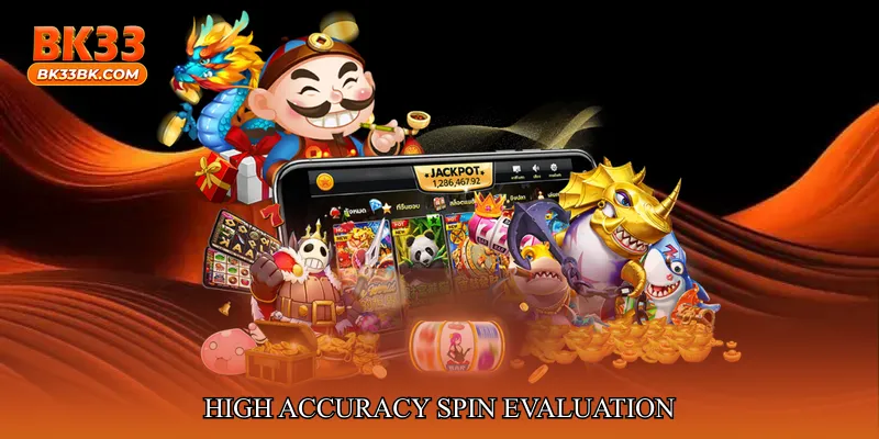 High Accuracy Spin Evaluation