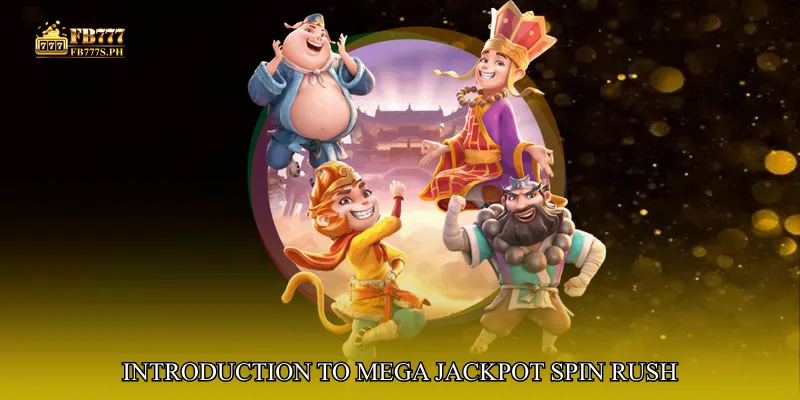 Introduction to Mega Jackpot Spin Rush