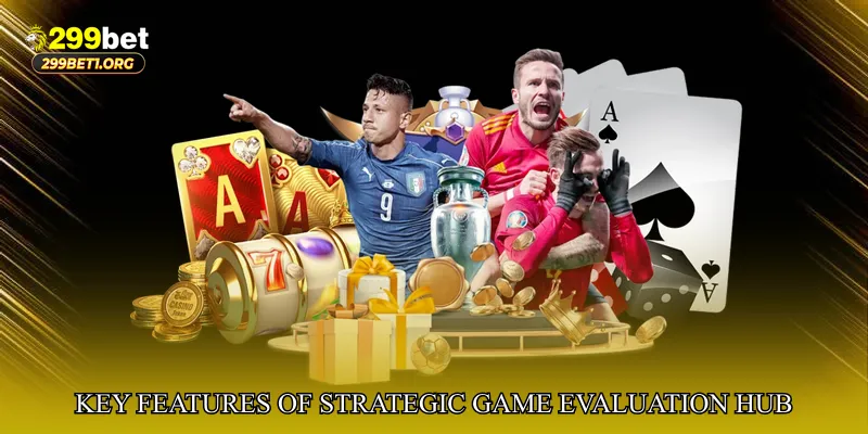 Key Features of Strategic Game Evaluation Hub