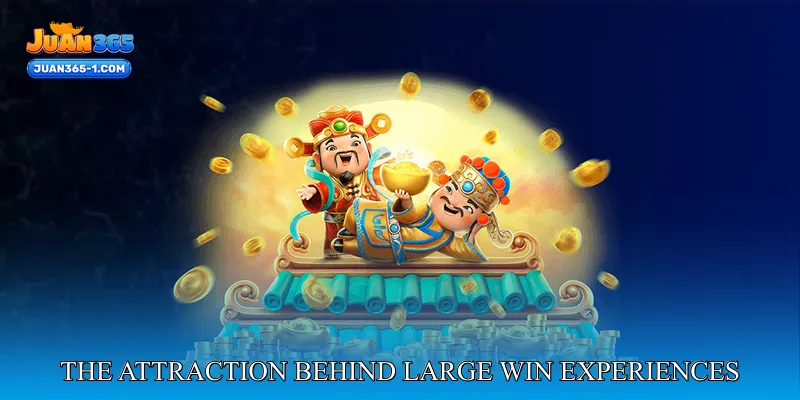The attraction behind large win experiences in slot games