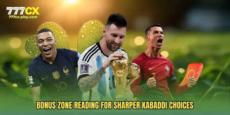 Bonus zone reading for sharper kabaddi choices
